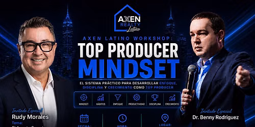 AXEN Latino Workshop: Top Producer Mindset