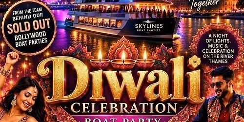 \ud83d\udea2 DIWALI CELEBRATIONS LONDON\u2019S BIGGEST BOLLYWOOD DIWALI BOAT PARTY IS BACK! \ud83c\uddee\ud83c\uddf3\u2728