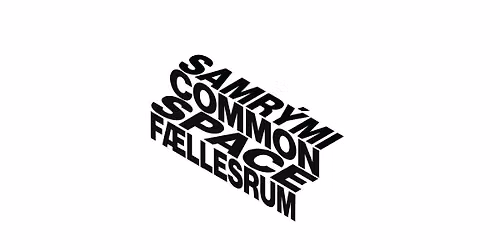 Common Space \/ Samr\u00fdmi \/ F\u00e6llesrum | exhibition by Thordis Erla Zoega