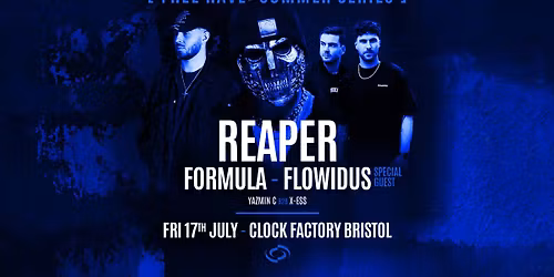 Bristol FREE Rave [Summer Series] \u2022 REAPER, Formula &amp; Flowidus