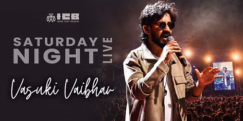 Saturday Night Live ft. Vasuki Vaibhav