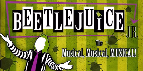 Beetlejuice Jr. presented by Breitling Performing Arts