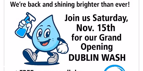 Dublin Wash - Grand Opening!!