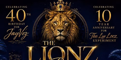 The Lionz Ball : A Blue Carpet Event ( Luv Locz 10 year anniversary)