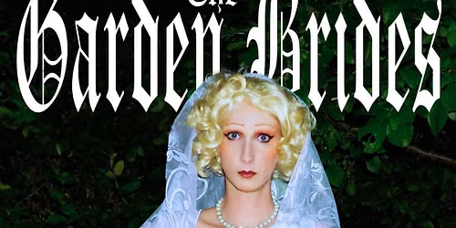The Garden Brides