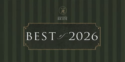 Minnesota Bride Best of 2026 Awards Gala