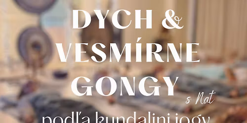 Dych a Vesm\u00edrne gongy  Uvo\u013enenie stresu (pod\u013ea kundalini jogy) 