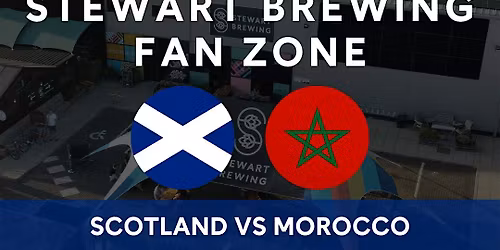 World Cup at Stewart Brewing - Scotland v Morocco