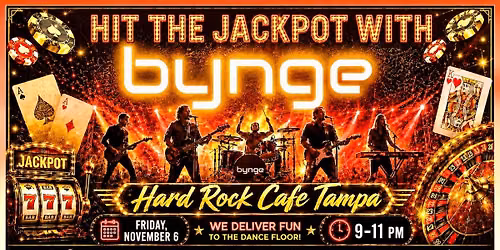 \ud83c\udfb2HIT THE JACKPOT with BYNGE @ The Hard Rock Hotel Casino \/ Hard Rock Cafe FRI NOV 6th 9-11pm