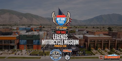HOT BIKE TOUR POWERED BY LAW TIGERS--LEGEND'S MOTORCYCLE MUSEUM