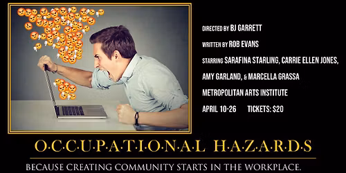 Space 55 presents Occupational Hazards!