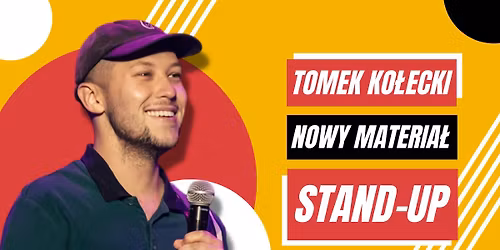 Stand-up: Tomek Ko\u0142ecki + go\u015bcie | \u0141\u00f3d\u017a