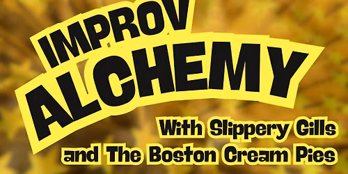 Improv Alchemy