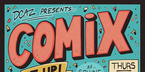 COMIX IT UP! LIVE COMIX READING FOR DCAZ!