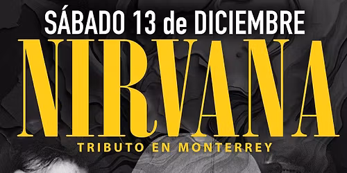 Tributo a Nirvana en Monterrey