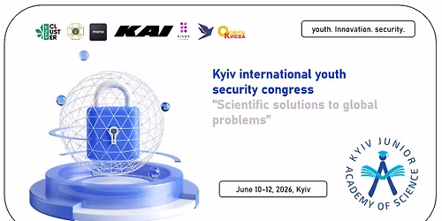 \ud83d\udee1\ufe0f\ud83c\udf10Kyiv international youth security congress