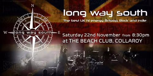 LONG WAY SOUTH at The Beach Club Collaroy