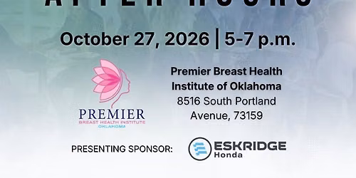 Business After Hours at Premier Breast Health Institute of Oklahoma