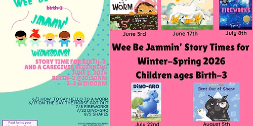 Wee Be Jammin\u2019 Summer 2026 (South Parkersburg Library)