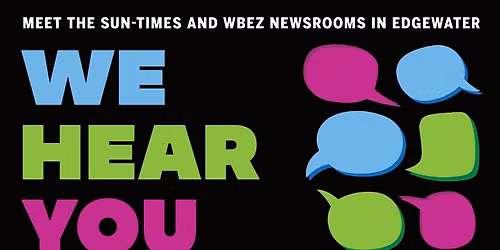 Meet the Sun-Times and WBEZ in Edgewater