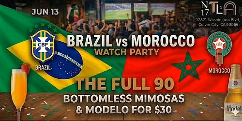 \u26bd Brazil vs Morocco Watch Party \u2014 World Cup 2026 |N17 The Lane, Culver City