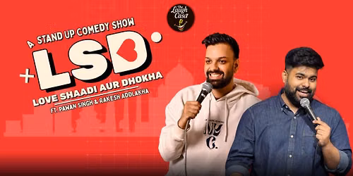 LSD - A Stand Up Comedy Show