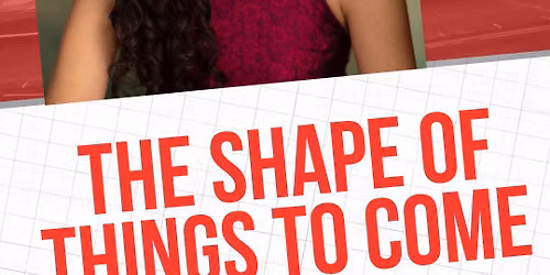 The Shape of Things to Come | Monday Morning at Machine Mart by SAHANA ATHREYA