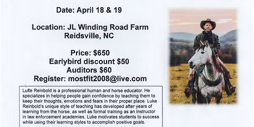 Luke Reinbold Confidence Through Horsemanship Clinic