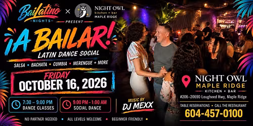 \u00a1A BAILAR! Maple Ridge at Night Owl