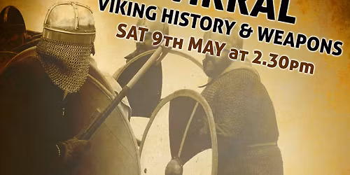Wirrals Viking History and Weapons