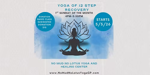 Yoga of 12 Step Recovery