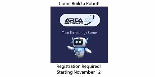 Teen Technology Scene - Come Build a Robot!