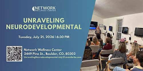 Unraveling Neurodevelopmental