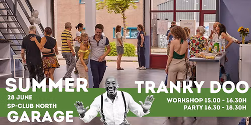 SUMMER GARAGE Dance Workshop-Tranky Doo