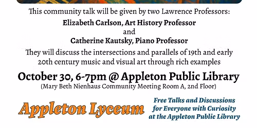 Art Meets Music - Appleton Lyceum Talk