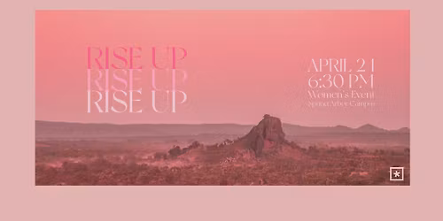 RISE UP - Women's Event 