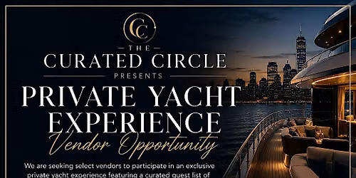 VENDOR OPPORTUNITY : PRIVATE BLACK PROFESSIONAL YACHT EXPERIENCE