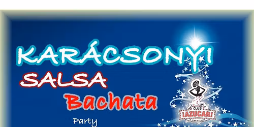 \ud83c\udf84KAR\u00c1CSONYI Salsa & Bachata party \ud83c\udf84