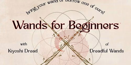 Wands for Beginners