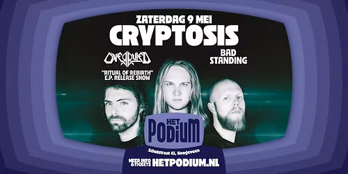 Cryptosis + Overruled, Bad Standing