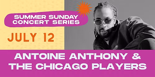 ANTOINE ANTHONY & THE CHICAGO PLAYERS