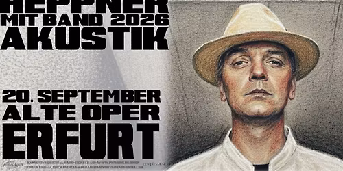 PETER HEPPNER & BAND \/\/ Erfurt, Alte Oper