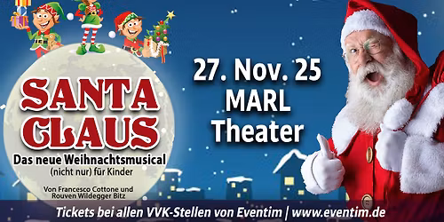 Santa Claus - das neue Weihnachtsmusical (nicht nur) f\u00fcr Kinder