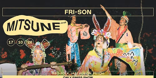 Mitsune (JP\/DE) + Support : KONOMONO (CH)