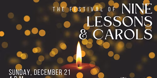 The Festival of Nine Lessons & Carols