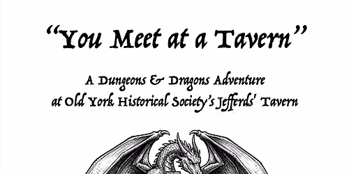 You Meet at a Tavern - A Dungeons & Dragons Adventure