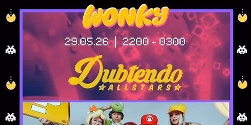 Wonky presents: DUBTENDO ALLSTARS - 29.05.26 - Exeter