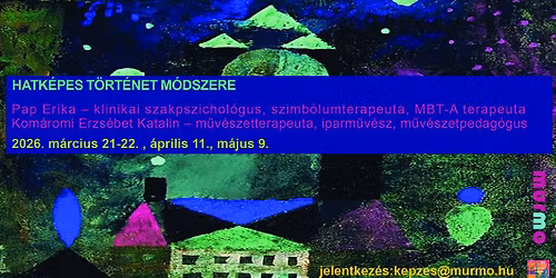 Hatr\u00e9szes \u00e9s Hatk\u00e9pes T\u00f6rt\u00e9net M\u00f3dszere \u00e9s a H\u00e9tl\u00e9pcs\u0151s elemz\u00e9s