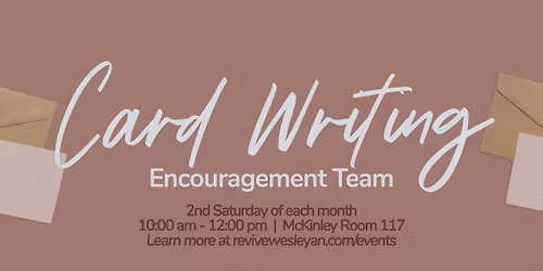 Card Writing Encouragement Team