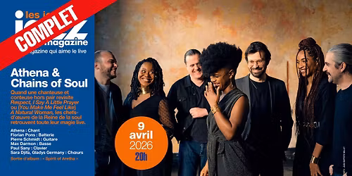 \u2605 Les Concerts Jazz Magazine #129 \u2022 Athena & Chains of Soul \u2022 Hommage \u00e0 Aretha Franklin \u2605